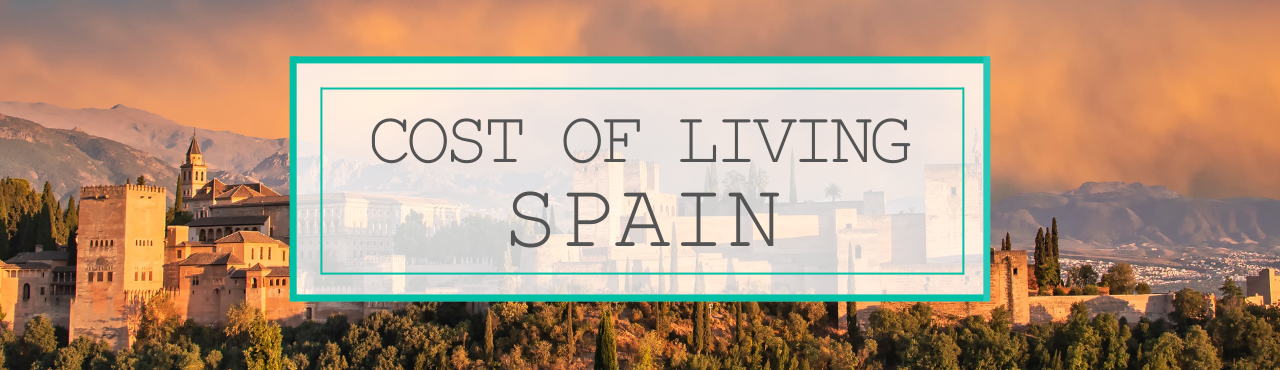 Cost of Living in Spain